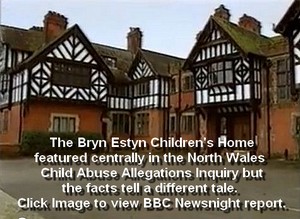 The Bryn Estyn Children's home in North Wales featured heavily in child abuse allegations but this BBC Newsnight documentary tells a different story
