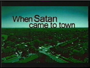When Satan Came To Town - Fiona
                                Bruce
